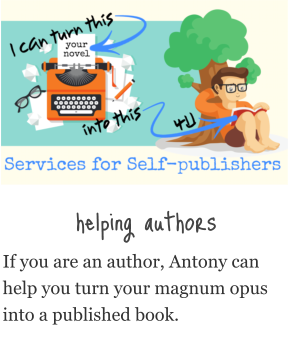 helping authors If you are an author, Antony can help you turn your magnum opus into a published book.